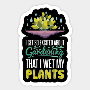 Excited About Gardening Sticker
